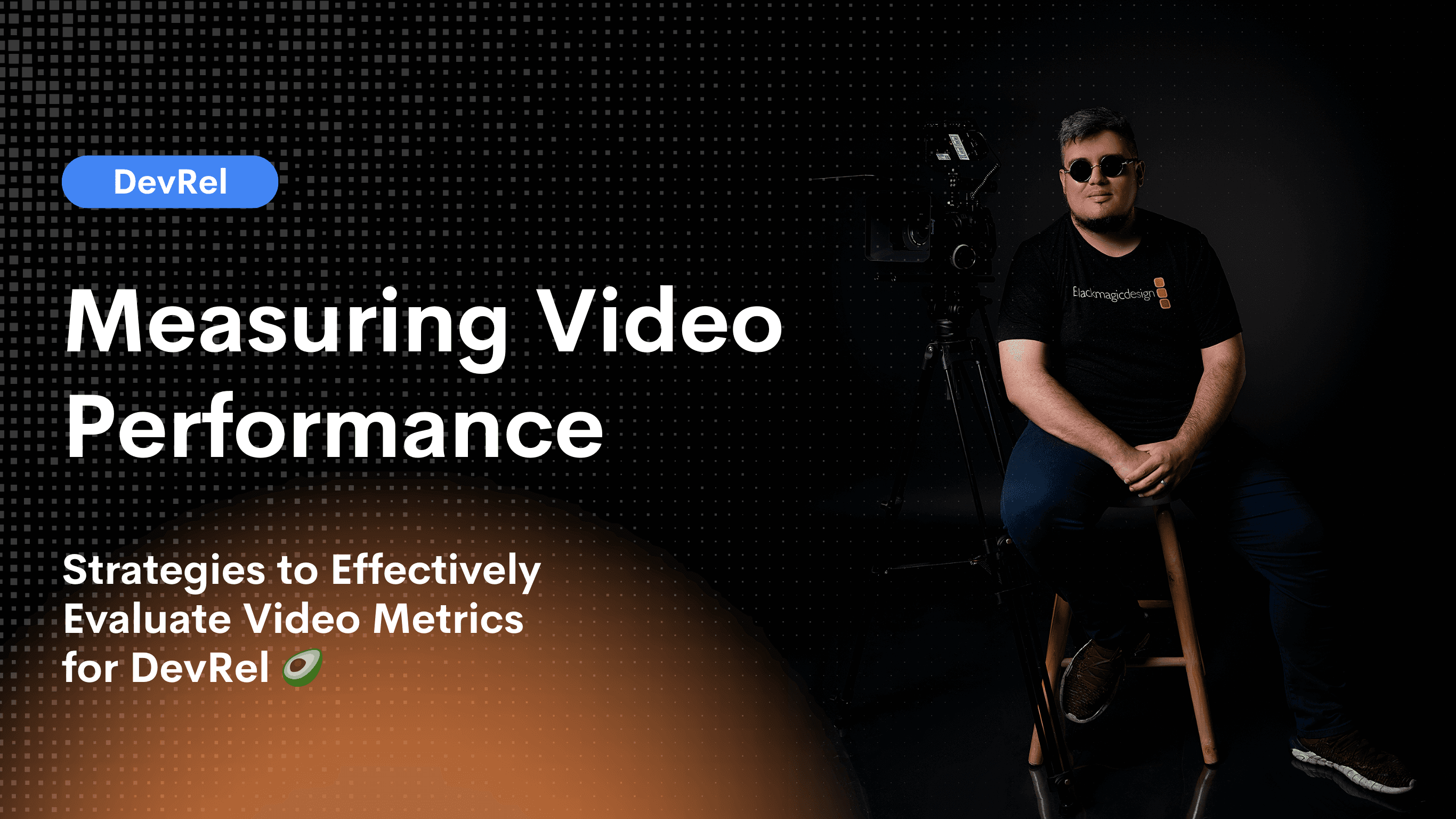 How to Evaluate Video Performance in Developer Relations